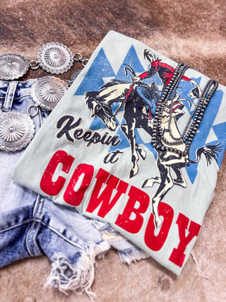 Keepin it Cowboy  Graphic Tee