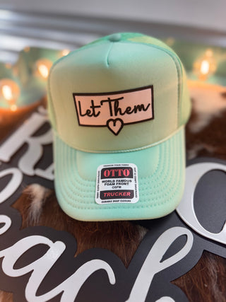 Let Them Trucker Hat - Made to Order